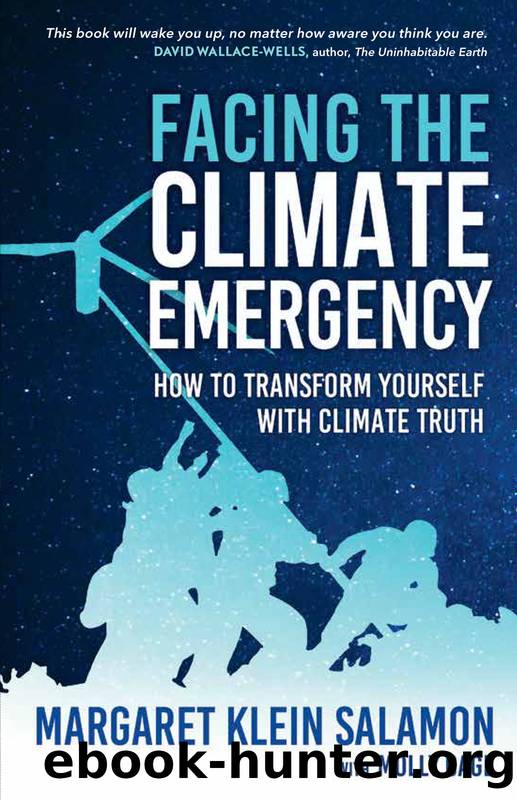 Facing the Climate Emergency by Margaret Klein Salamon
