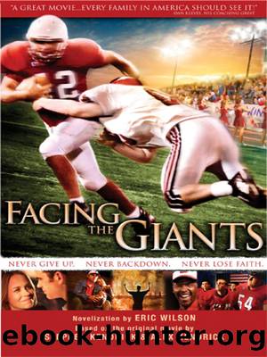 Facing the Giants by Alex Kendrick