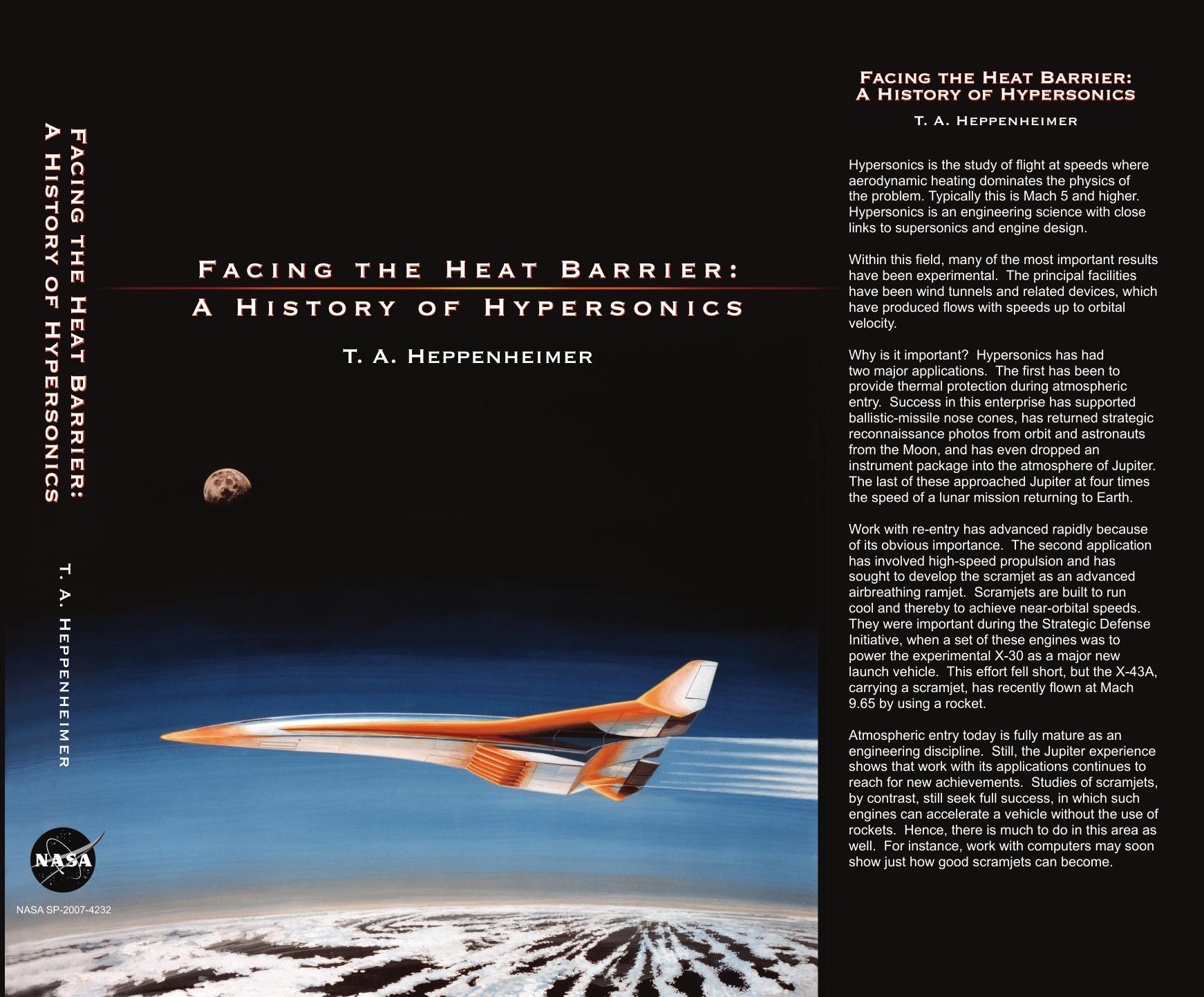 Facing the Heat Barrier: A History of Hypersonics by T. A. Heppenheimer