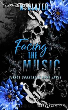 Facing the Music (Sinful Surrender Book 3) by N. Slater