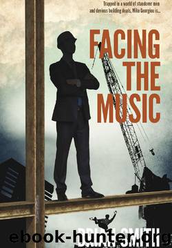 Facing the Music by Brian Smith