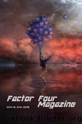Factor Four Magazine: Issue 5 by Richard Flores IV