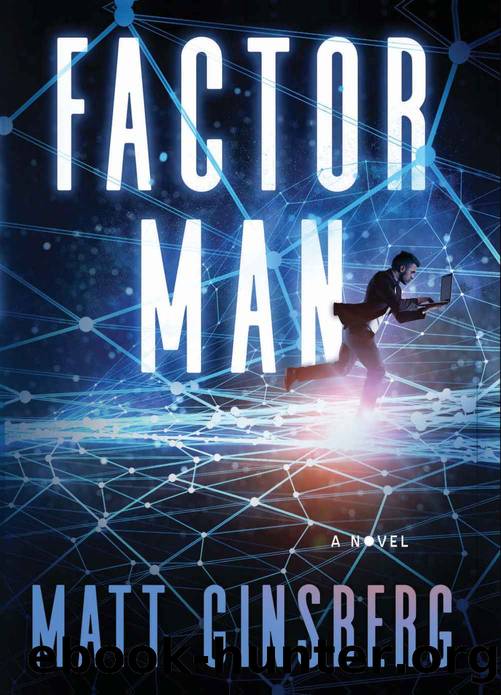 Factor Man by Matt Ginsberg