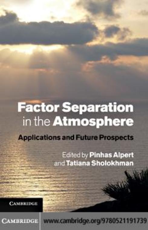 Factor Separation in the Atmosphere: Applications and Future Prospects (repost) by Pinhas Alpert and Tatiana Sholokhman