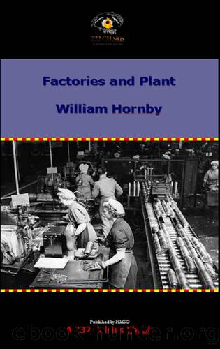 Factories and Plant in World War II (HMSO Histories of World War II - Civil) by Hornby William