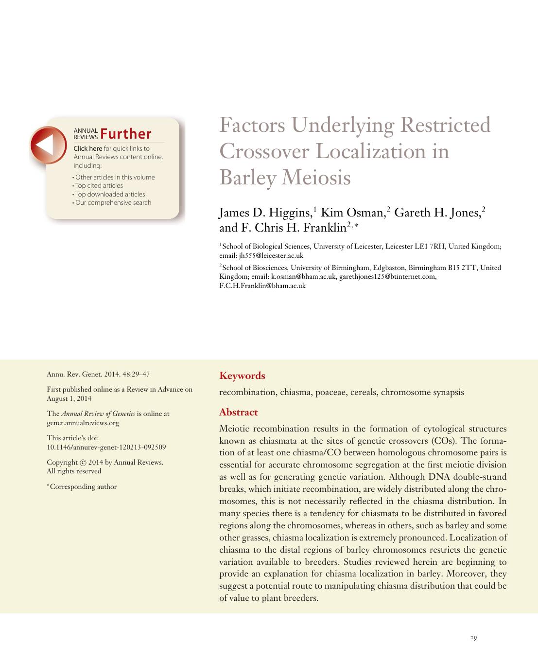 Factors Underlying Restricted Crossover Localization in Barley Meiosis by James D. Higgins Kim Osman Gareth H. Jones F. Chris H. Franklin