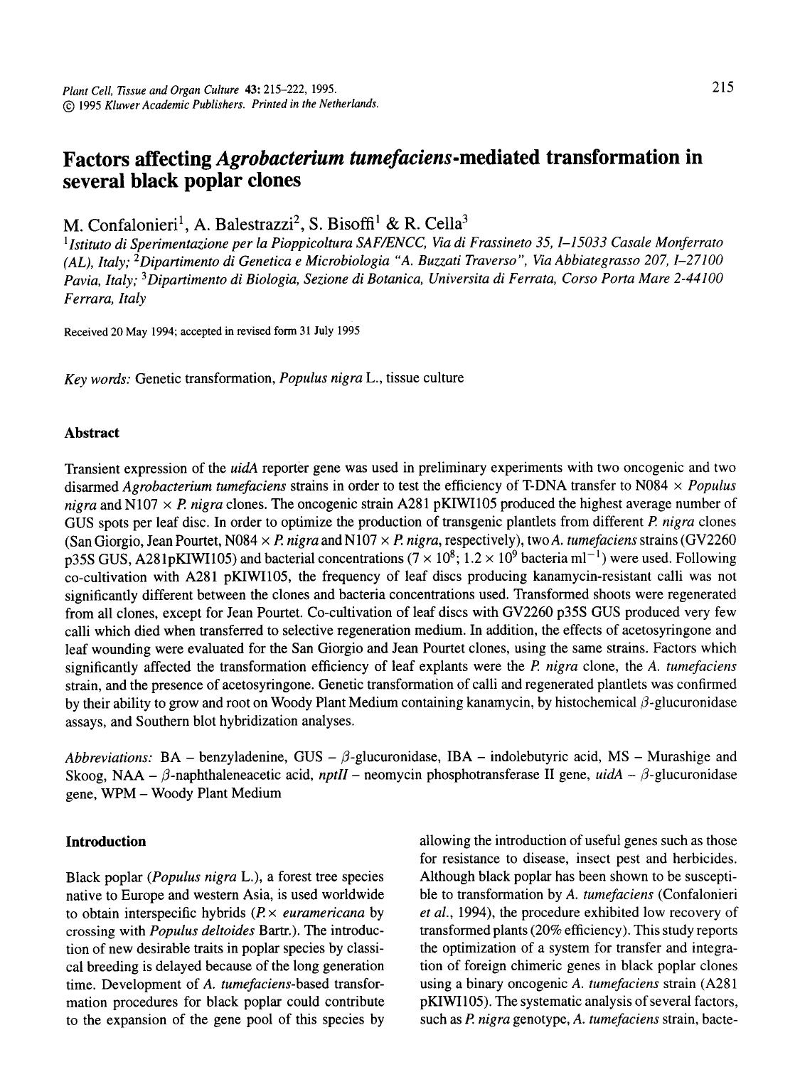 Factors affecting <Emphasis Type="Italic">Agrobacterium tumefaciens <Emphasis>-mediated transformation in several black poplar clones by Unknown