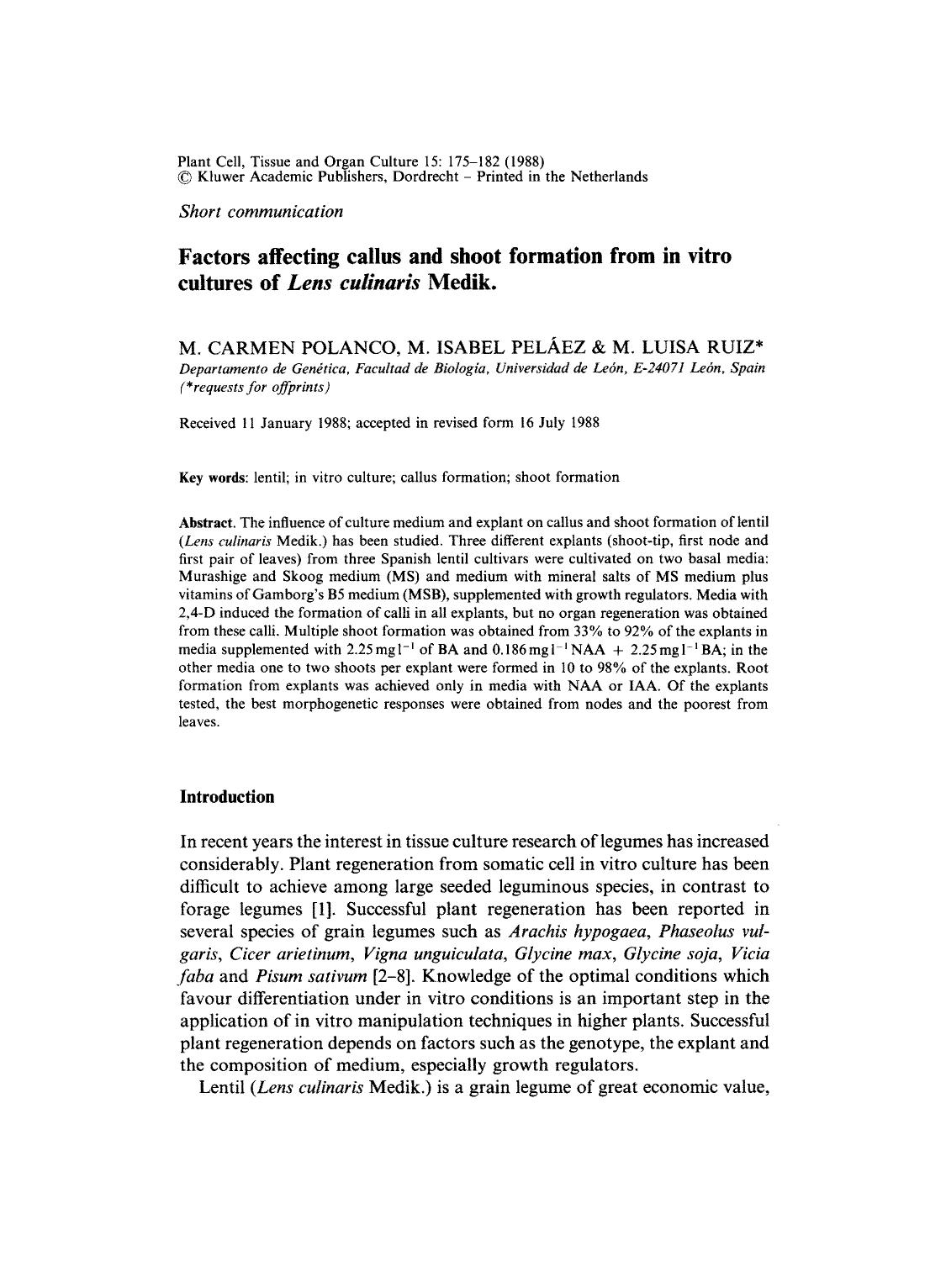 Factors affecting callus and shoot formation from in vitro cultures of <Emphasis Type="Italic">Lens culinaris <Emphasis> Medik. by Unknown