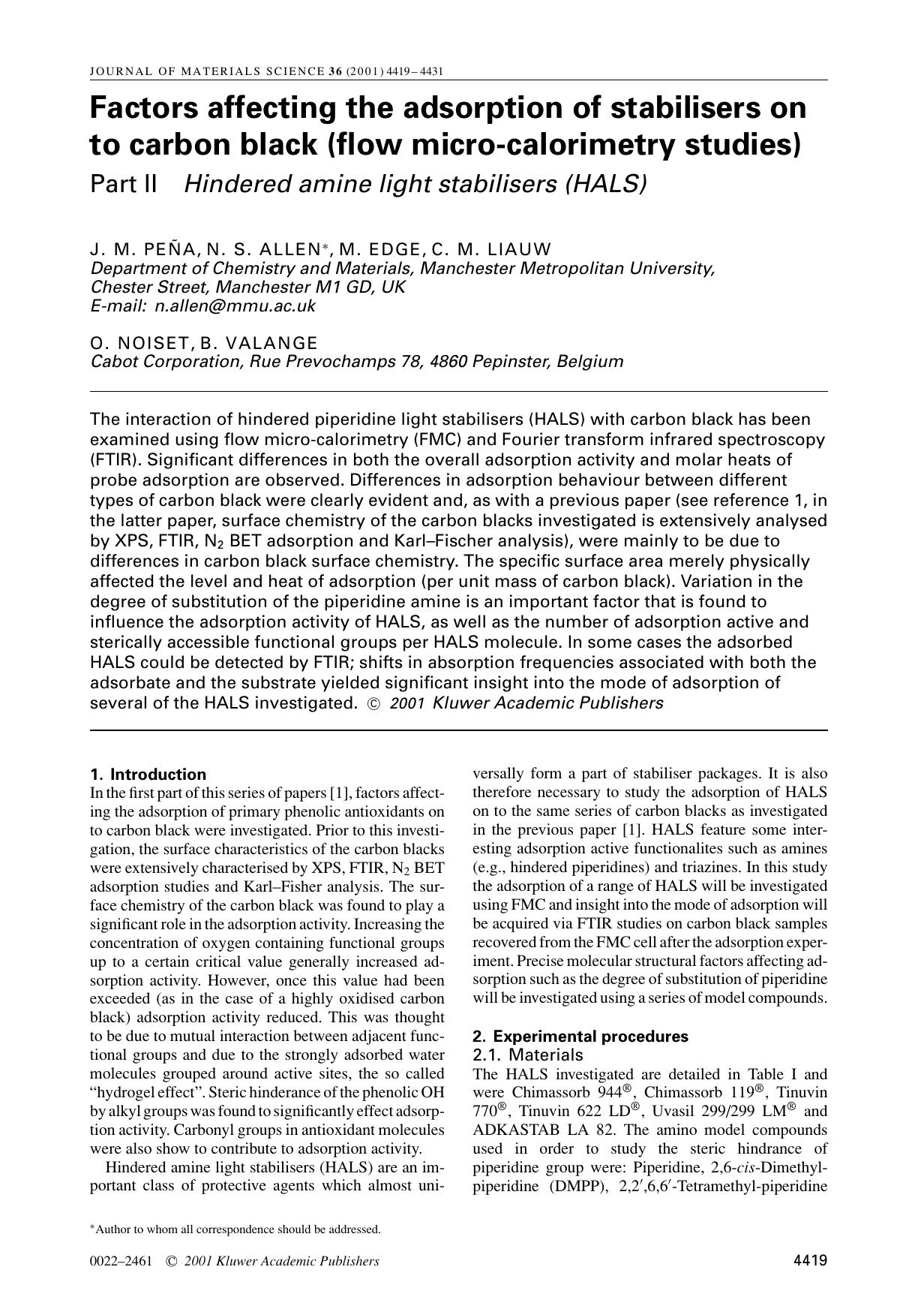Factors affecting the adsorption of stabilisers on to carbon black (flow micro-calorimetry studies) Part II Hindered amine light stabilisers (HALS) by Unknown