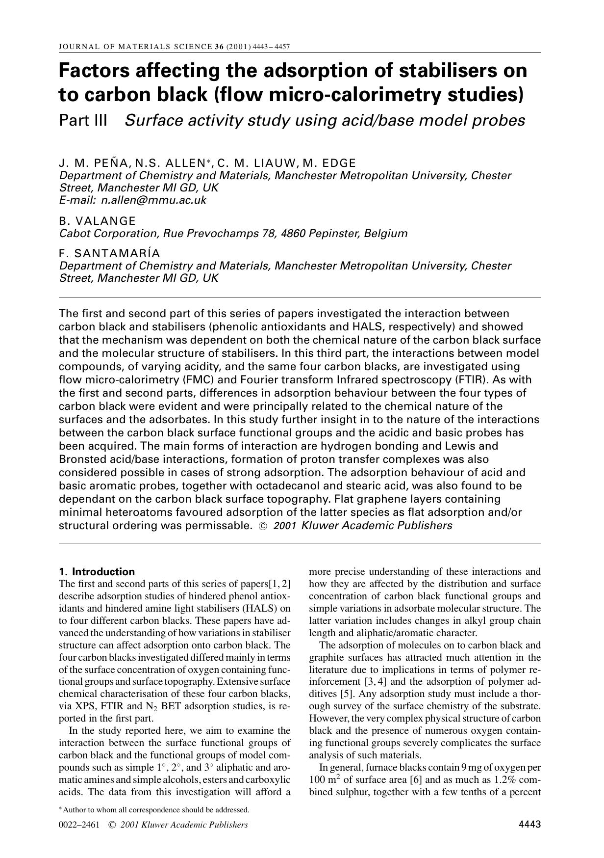 Factors affecting the adsorption of stabilisers on to carbon black (flow micro-calorimetry studies) Part III Surface activity study using acidbase model probes by Unknown