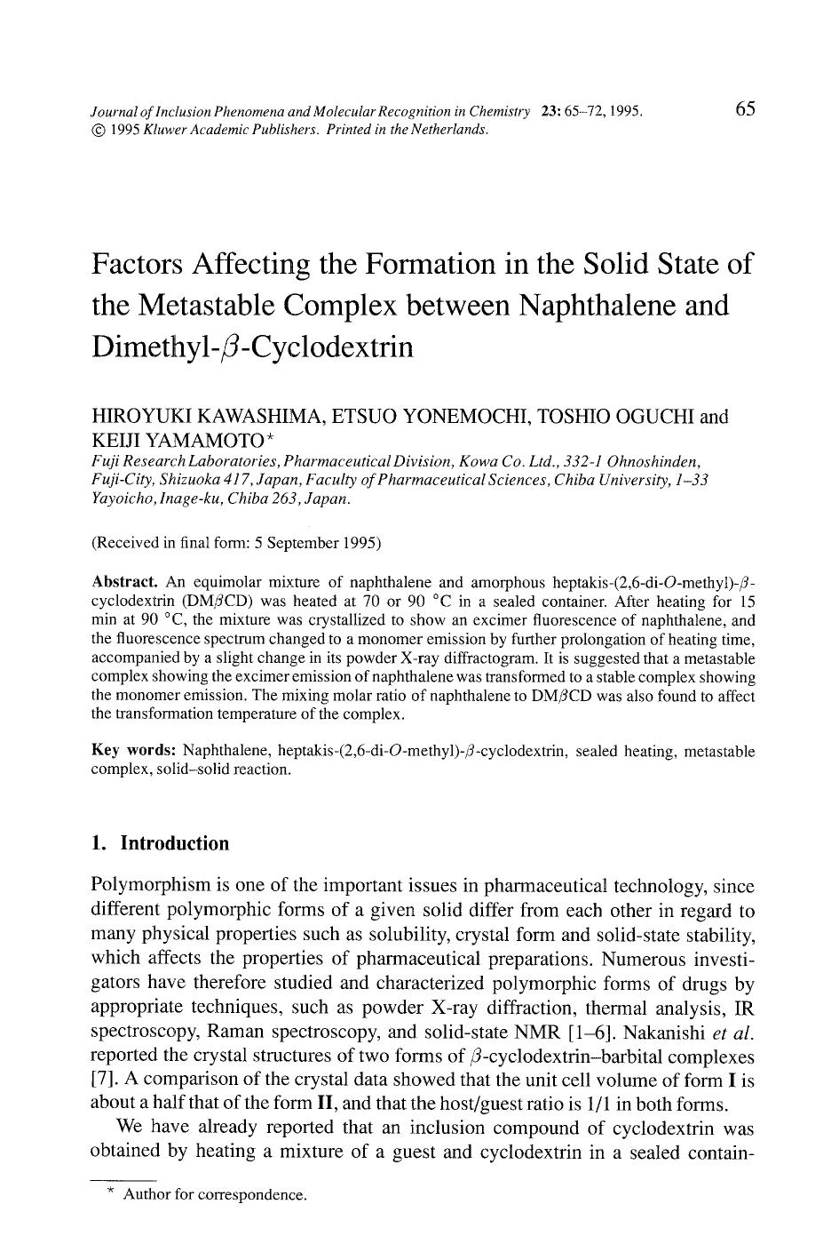 Factors affecting the formation in the solid state of the metastable complex between naphthalene and dimethyl- <Emphasis Type="Italic">&#x03B2; <Emphasis>-cyclodextrin by Unknown