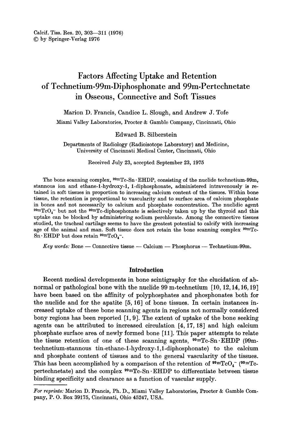 Factors affecting uptake and retention of technetium-99m-diphosphonate and 99m-pertechnetate in osseous, connective and soft tissues by Unknown