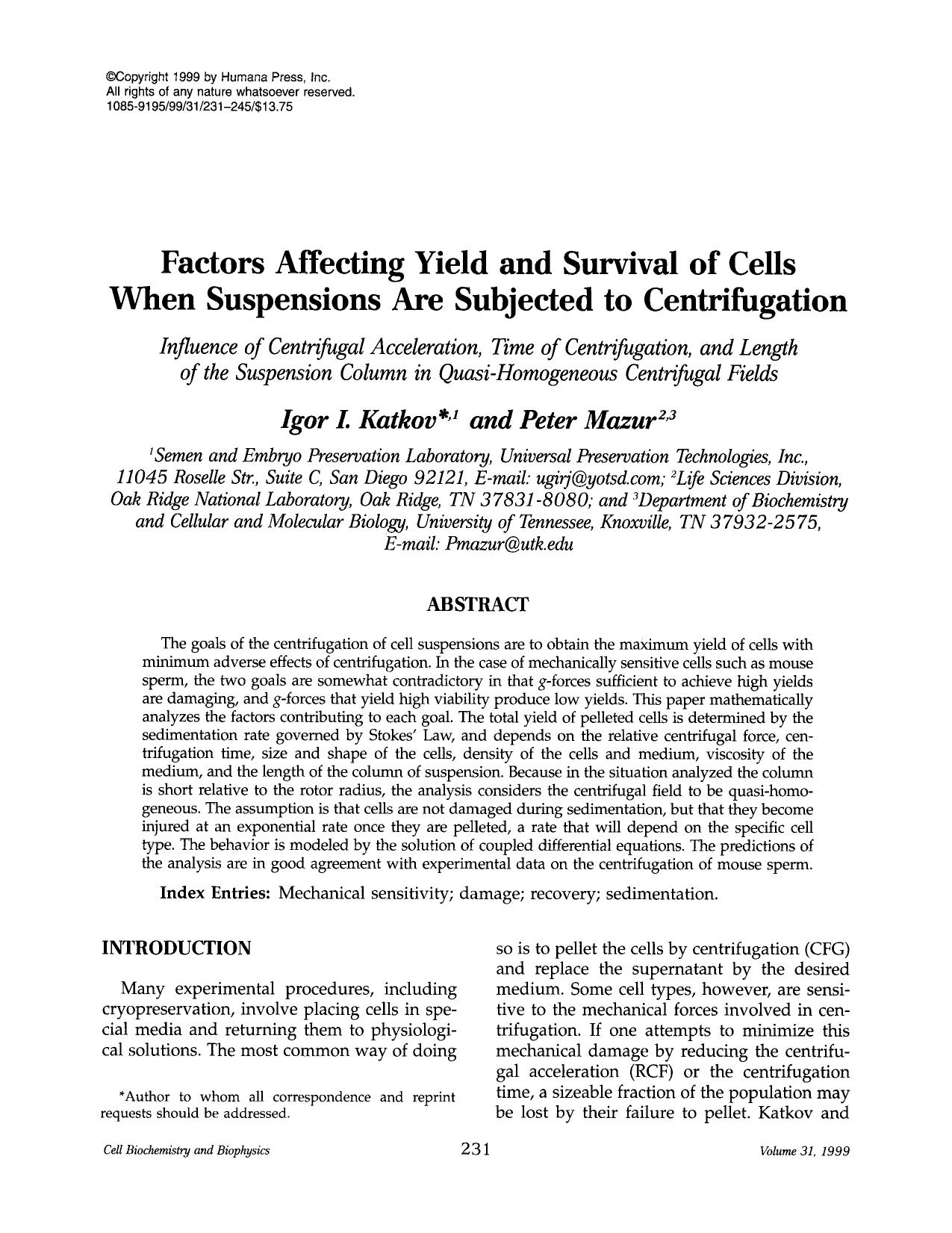 Factors affecting yield and survival of cells when suspensions are subjected to centrifugation by Unknown