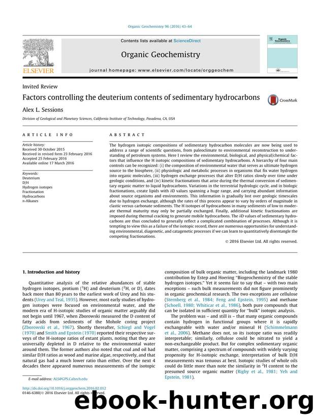 Factors controlling the deuterium contents of sedimentary hydrocarbons by Alex L. Sessions