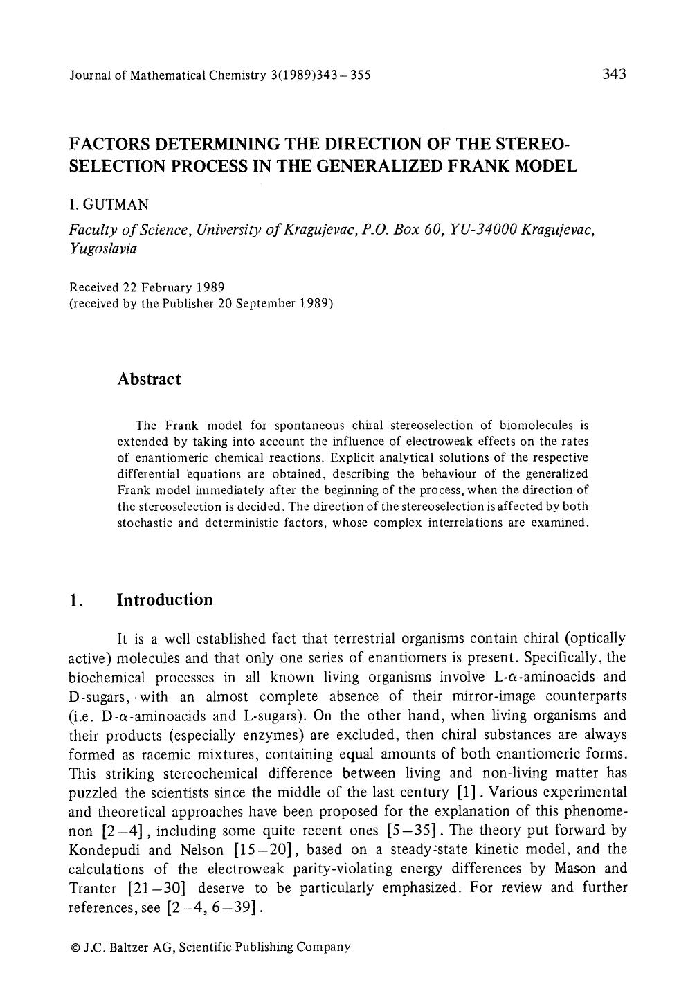 Factors determining the direction of the stereoselection process in the generalized Frank model by Unknown