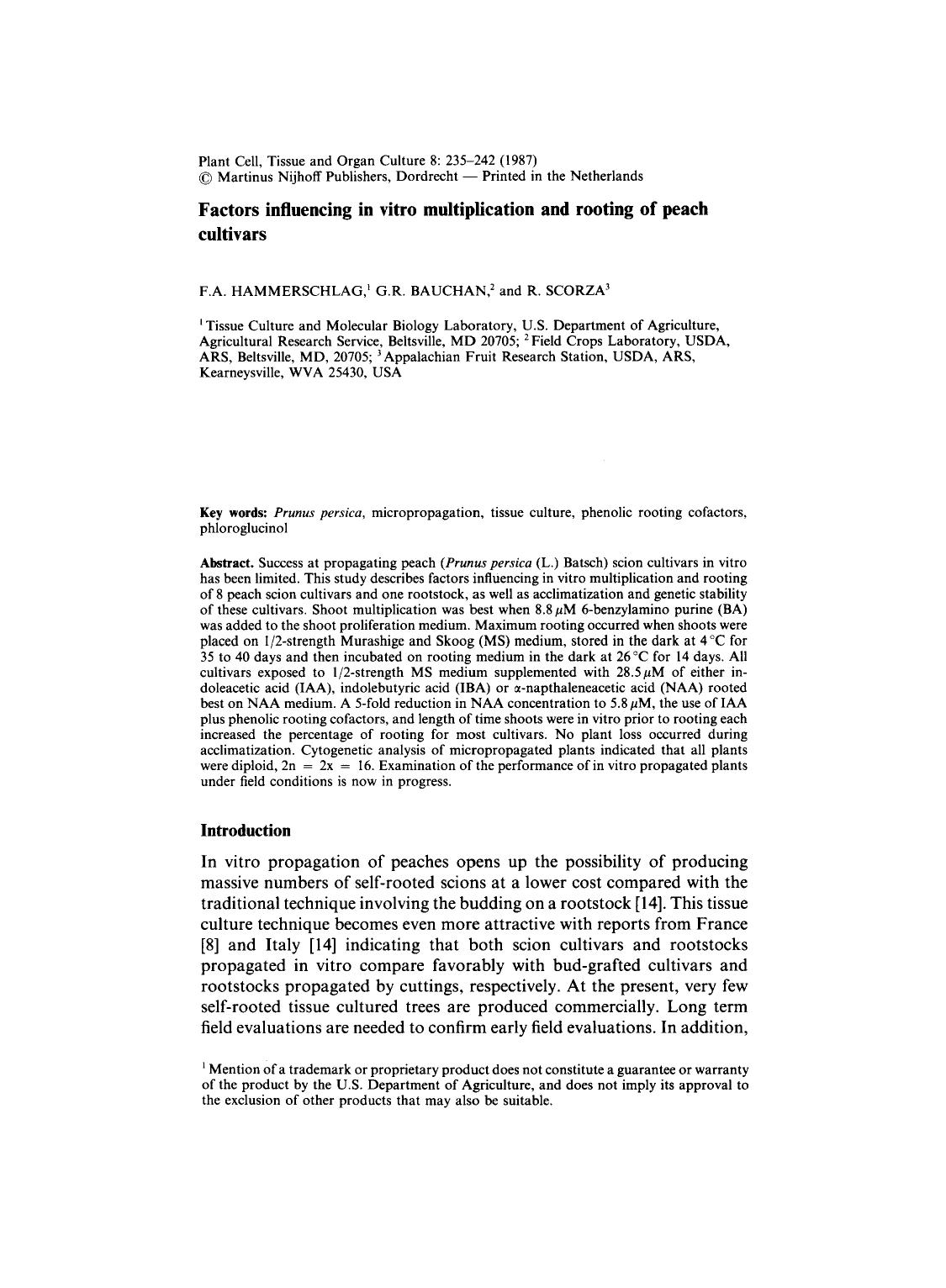 Factors influencing in vitro multiplication and rooting of peach cultivars by Unknown