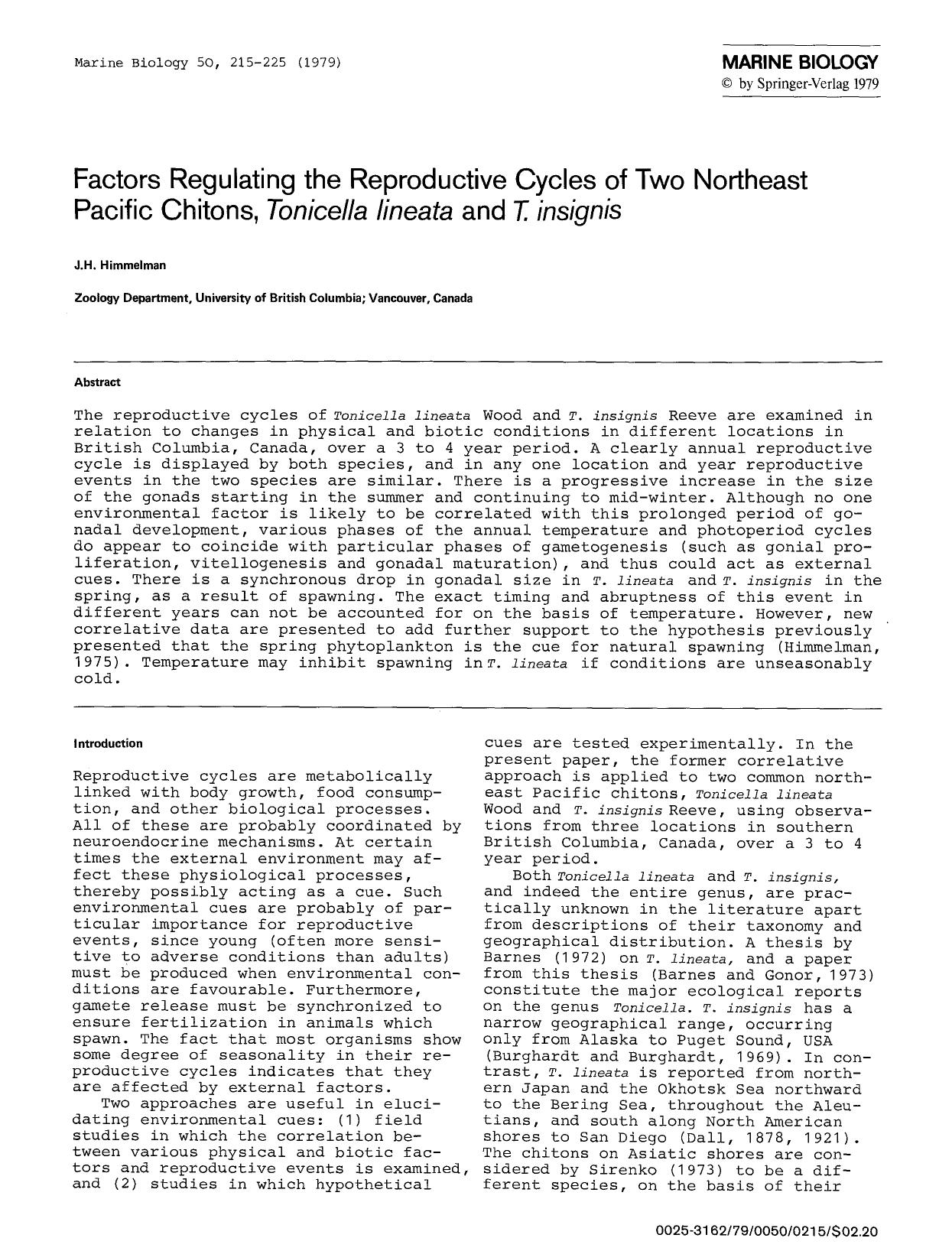 Factors regulating the reproductive cycles of two northeast pacific chitons, <Emphasis Type="Italic">Tonicella lineata<Emphasis> and <Emphasis Type="Italic">T. insignis<Emphasis> by Unknown