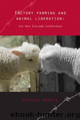 Factory Farming and Animal Liberation by Michael Morris