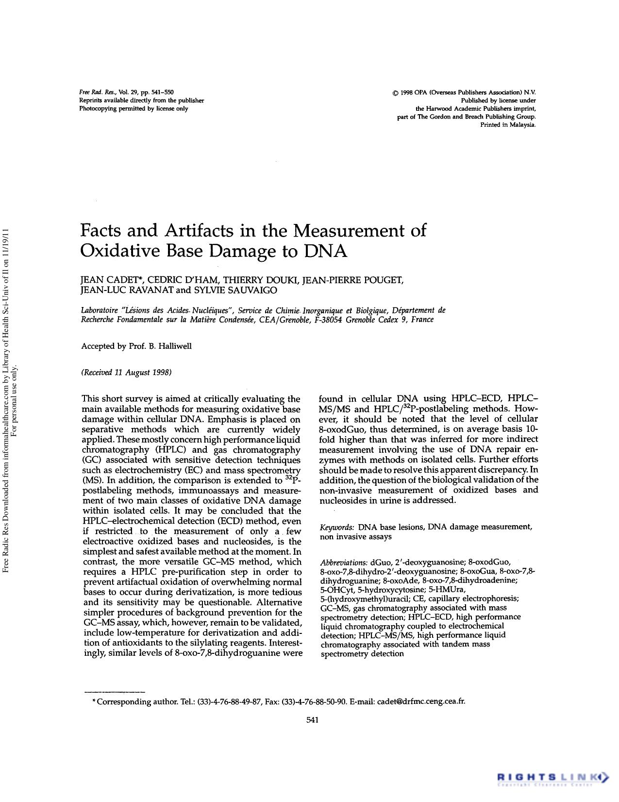Facts and artifacts in the measurement of oxidative base damage to DNA by Jean Cadet Cedric D'Ham Thierry Douki Jean-Pierre Pouget Jean-Luc Ravanat & Sylvie Sauvaigo