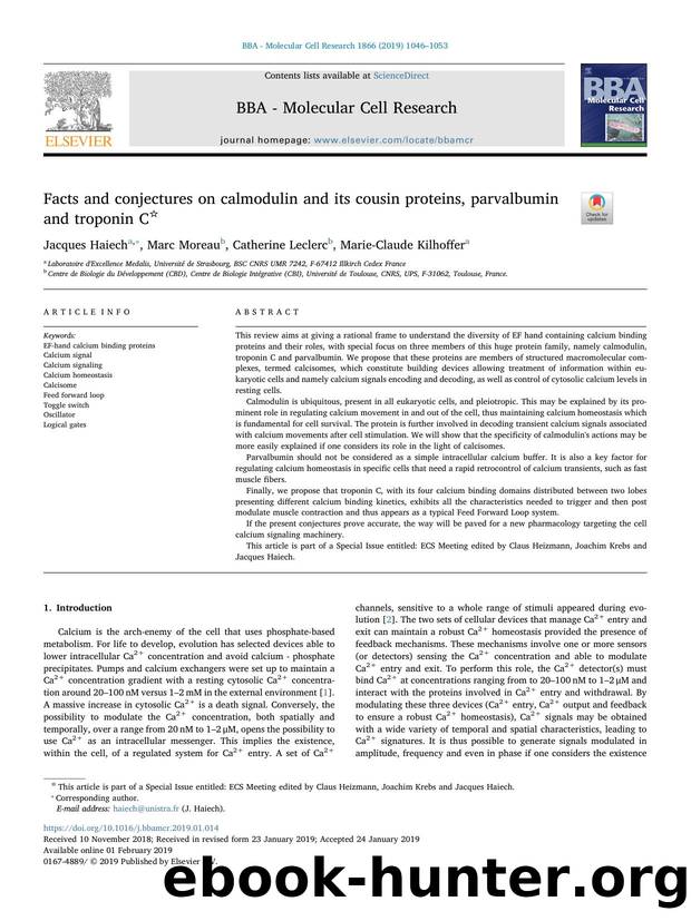 Facts and conjectures on calmodulin and its cousin proteins, parvalbumin and troponin C by Jacques Haiech & Marc Moreau & Catherine Leclerc & Marie-Claude Kilhoffer