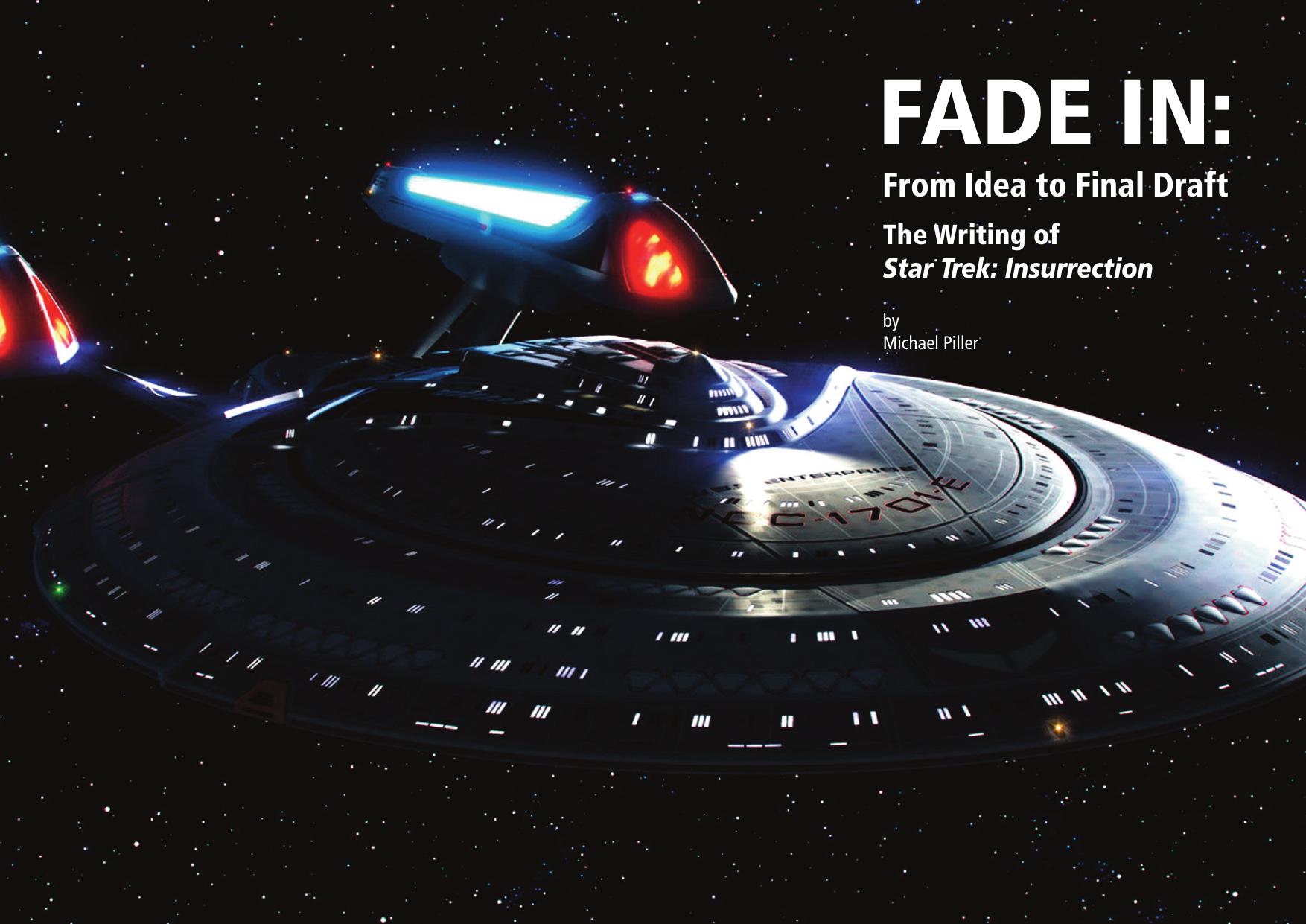 Fade In: The Writing of Star Trek Insurrection by Michael Piller