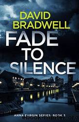 Fade to Silence by David Bradwell