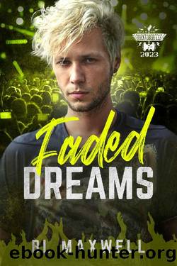 Faded Dreams by BL Maxwell