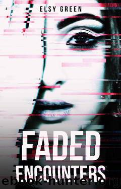 Faded Encounters by Elsy Green