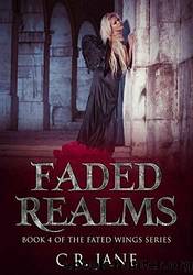 Faded Realms by Jane C. R