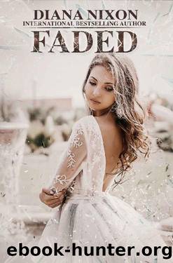 Faded by Diana Nixon