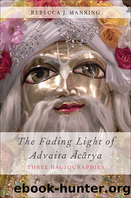 Fading Light of Advaita Acarya by Manring Rebecca J.;