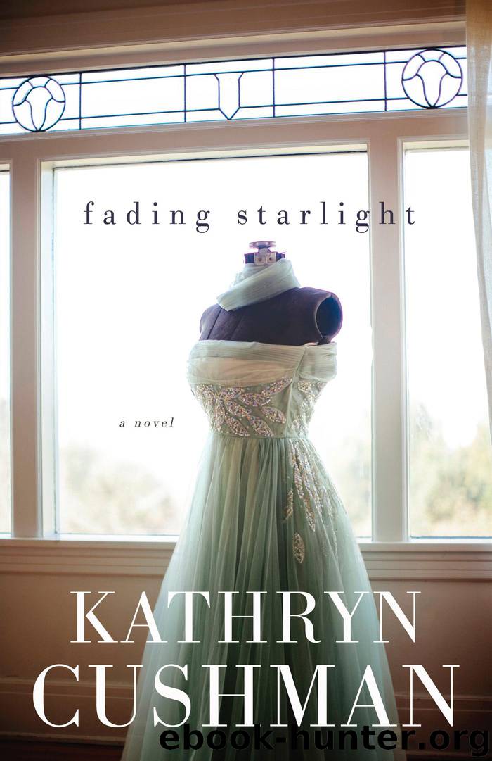 Fading Starlight by Kathryn Cushman