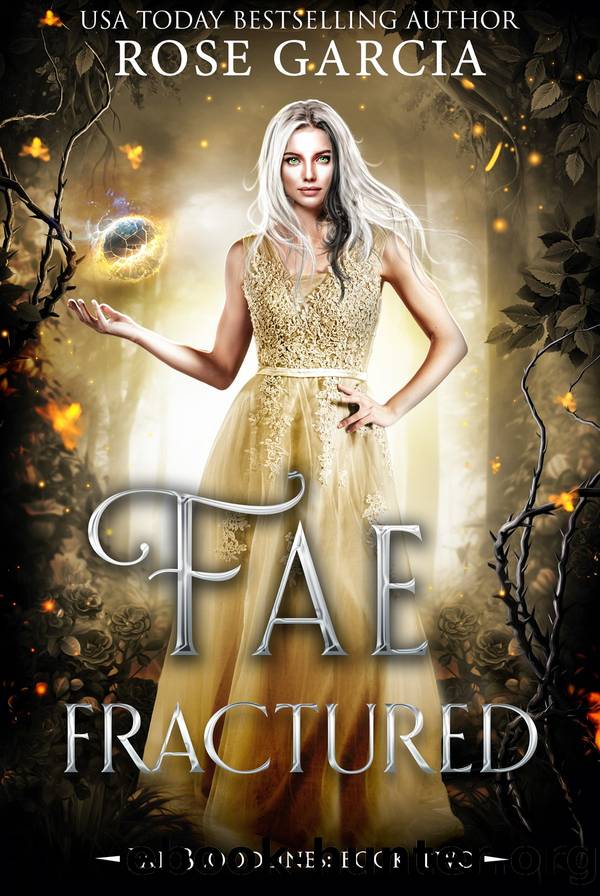 Fae Fractured by Rose Garcia