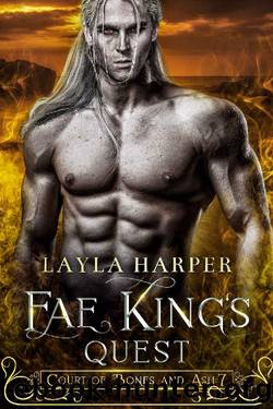 Fae King's Quest (Court of Bones and Ash Book 7) by Layla Harper