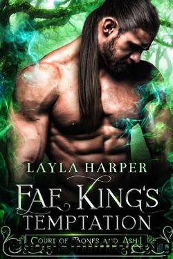 Fae King's Temptation (Court of Bones and Ash Book 1) by Layla Harper