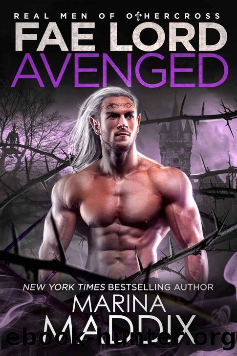 Fae Lord Avenged: Real Men of Othercross (Paranormal Fae Romance) by Marina Maddix