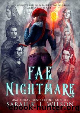 Fae Nightmare (Tangled Fae Book 3) by Sarah K. L. Wilson
