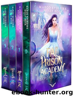 Fae Prison Academy Complete Series Boxset by Margo Ryerkerk & Holly Hook