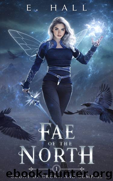 Fae of the North (Court of Crown and Compass Book 1) by E Hall