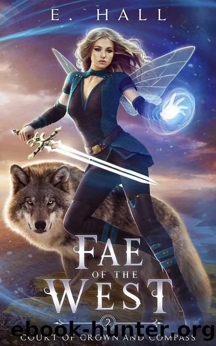 Fae of the West by E. Hall