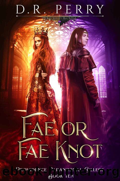 Fae or Fae Knot (Providence Paranormal College Book 10) by D.R. Perry
