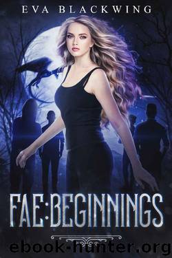 Fae: Beginnings (Lost Royal Book 2) by Eva Blackwing