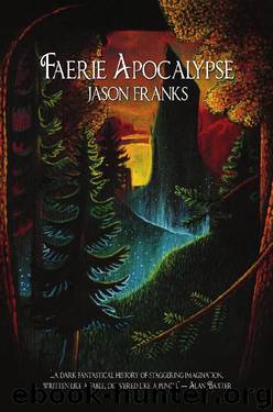 Faerie Apocalypse by Franks Jason;