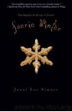 Faerie Winter by Janni Lee Simner