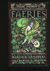 Faeries by Isaac Asimov & Charles G. Waugh & Martin H. Greenberg