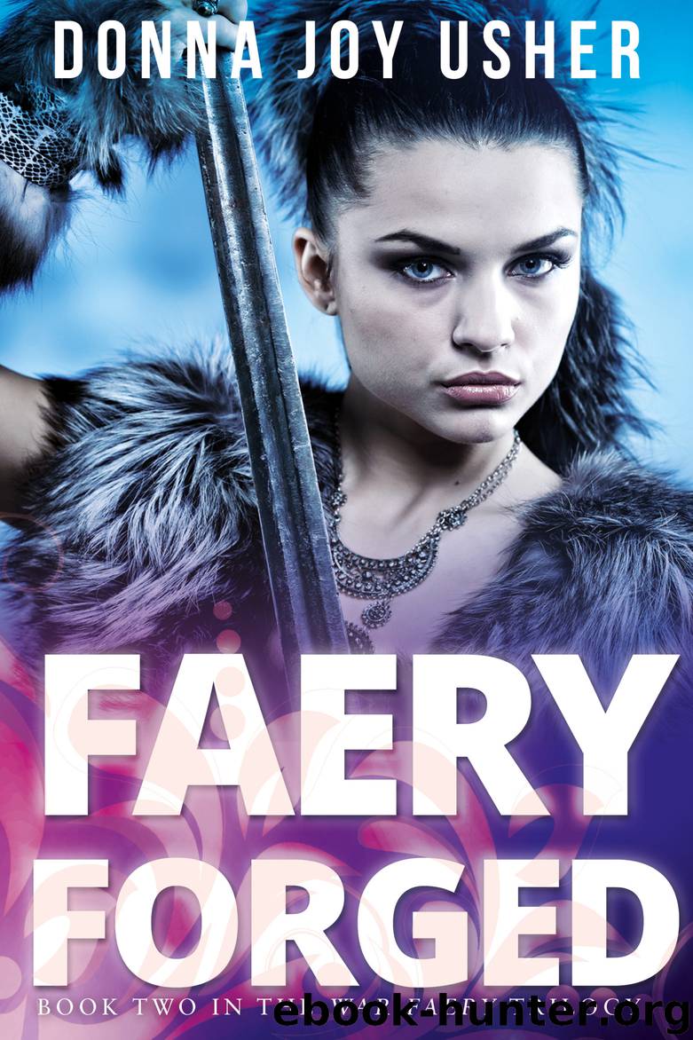 Faery Forged by Donna Joy Usher