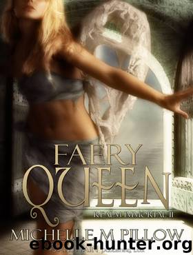 Faery Queen by Michelle M. Pillow