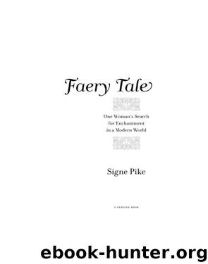 Faery Tale by Signe Pike