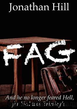 Fag by Jonathan Hill