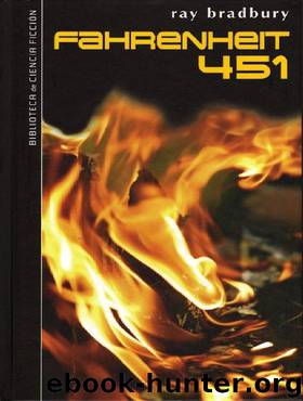 Fahrenheit 451(c.3) by Ray Bradbury